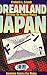 Dreamland Japan: Writings on Modern Manga by Frederik L. Schodt