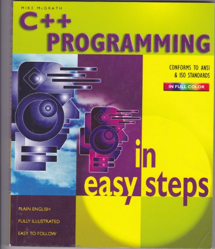 C++ Programming in Easy Steps 0760771383 Book Cover