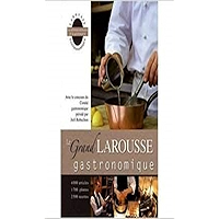 le grand larousse gastronomique (French Edition) book cover le grand larousse gastronomique (French Edition) book cover