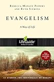 Evangelism: A Way of Life (Lifeguide Bible Studies) by Rebecca Manley Pippert, Ruth E. Siemens