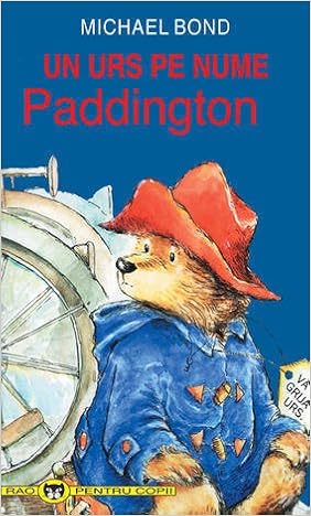 Un Urs Pe Nume Paddington Romanian Edition Bond Michael 9789738077324 Amazon Com Books