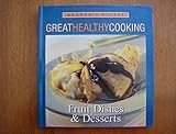 Image de Fruit Dishes and Desserts (Reader's Digest Great Healthy Cooking)