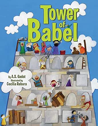 Tower Of Babel Kindle Edition By Gadot A S Rebora Cecilia Children Kindle Ebooks Amazon Com