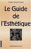Image de Le guide de l'esthétique