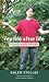 My Life After Life: A Posthumous Memoir by Galen Stoller, Kenneth Stoller
