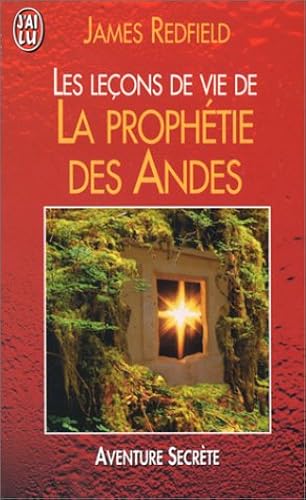 Download Les Leçons de vie de la prophétie des Andes PDF