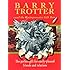 Barry Trotter Boxed Set: "Barry Trotter and the Shameless Parody", "Barry Trotter and the Unnecessary sequel", "Barry Trotter and the Dead Horse" (GollanczF.)