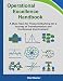 Operational Excellence Handbook: A Must Have for Those Embarking On a Journey of Transformation and Continuous Improvement