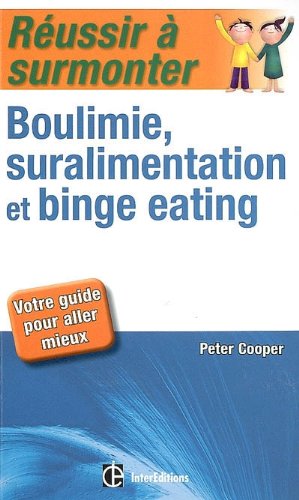 Boulimie, suralimentation et binge eating