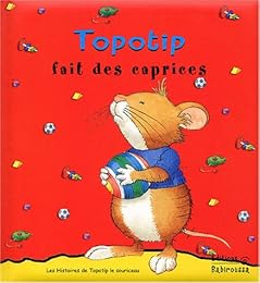 Topotip fait des caprices