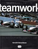 Formula One Teamwork : West Mercedes McLaren, Donaldson, Gerald, 0760306478