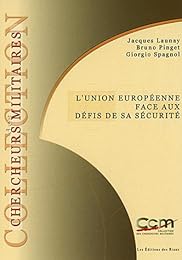 L' Union européenne face aux défis de sa sécurité