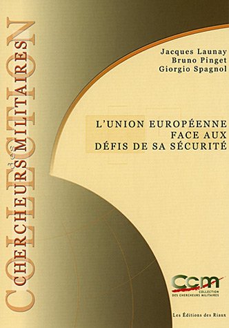 L' Union européenne face aux défis de sa sécurité