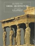 Greek Architecture, Fifth Edition (The Yale University Press Pelican History of Art) by 