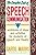 The Complete Book of Speech Communication: A Workbook of Ideas and Activities for Students of Speech and Theatre