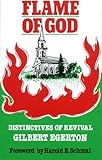 Paperback FLAME OF GOD Distinctives of revival Book