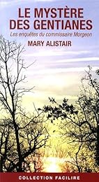 Le  mystère des gentianes