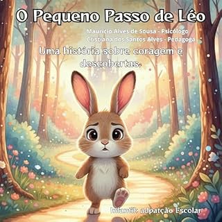 Livro O Pequeno Passo de Léo: Uma história sobre coragem e descobertas