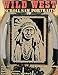 Wild West Scroll Saw Portraits: Over 50 Patterns for Native Americans, Cowboys, Horses, and More! (Fox Chapel Publishing) Includes Buffalo Bill, Sitting Bull, Butch Cassidy, a Bison, a Mustang, & More by Gary Browning