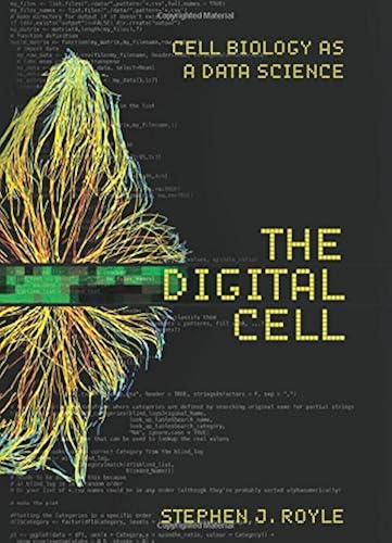 Download The Digital Cell: Cell Biology As a Data Science PDF