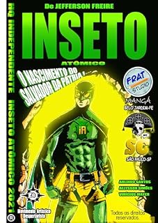 Livro INSETO ATÔMICO: O Nascimento do Salvador da Pátria