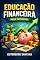 Livro Educação Financeira Para Iniciantes