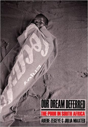 Our Dream Deferred - The Poor in South Africa