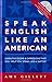 Speak English Like an American (Book & Audio CD set)