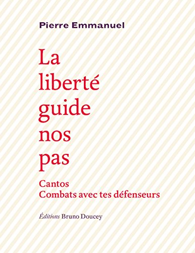 La  liberté guide nos pas
