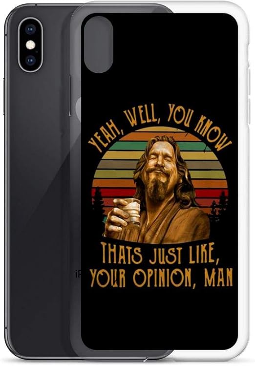 Amazon Com The Dude Yeah Well You Know That S Just Like Your
