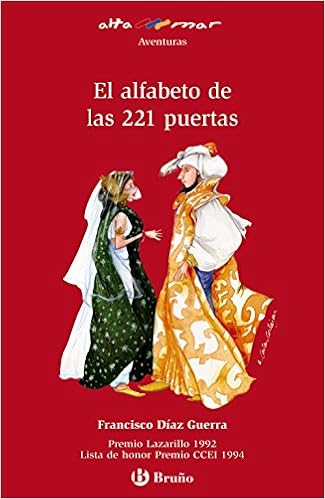 El Alfabeto De Las 221 Puertas Castellano A Partir De 12 Anos Altamar Amazon Es Diaz Guerra Francisco Canas Cortazar Alicia Libros