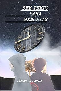 Livro Sem tempo para memórias