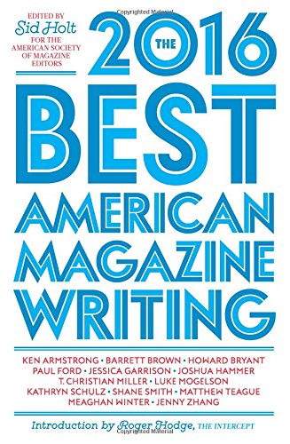 The Best American Magazine Writing 2016