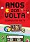 Livro Anos Sem Volta: Recordações dos Anos 80