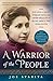 A Warrior of the People: How Susan La Flesche Overcame Racial and Gender Inequality to Become Americ by 