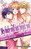 My body will not forget you Vol.1 (TL Manga): Proposals from the celebrity brothers