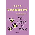 The Sirens of Titan: A Novel