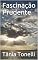Livro Fascinação Prudente (A Guerreira Hortência Livro 2)