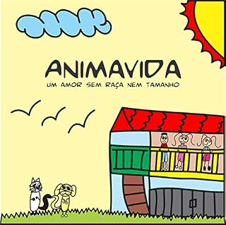 Livro AnimaVida: Um Amor Sem Raça Nem Tamanho