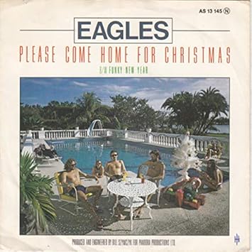 Eagles / please come home for christmas / funky new year/ 7" vinyl 45 rpm jukebox record Eagles - Eagles - Please Come Home For Christmas - Asylum Records - AS 13145, Asylum Records