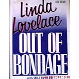 Linda Lovelace: Out of Bondage Hardcover – June 1, 2000