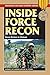 Inside Force Recon: Recon Marines in Vietnam (Stackpole Military History Series) by Michael Lee Lanning, Ray W. Stubbe