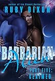Barbarian Alien Part 5 - Claimed: A SciFi Alien Serial Romance (Ice Planet Barbarians Book 12)