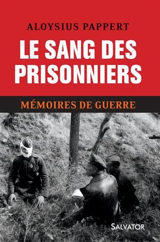 Mémoires de guerre : Tome 2, Le sang des captifs by 