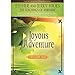 Joyous Adventure: The Law of Attraction In Action, Episode VIII