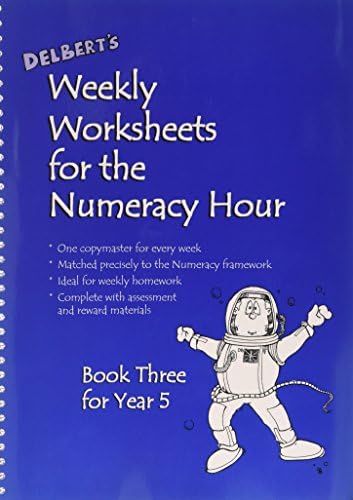 Delbert's Weekly Worksheets for the Numeracy Hour: Years 3-6 Bks.1-4 (Book 1-4 Set) Spiral-bound – 31 Dec. 1999