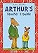 Arthur's Teacher Trouble (Arthur Adventures)
