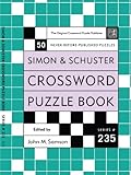 Simon and Schuster Crossword Puzzle Book #235: The Original Crossword Puzzle Publisher (Simon & Schuster Crossword Puzzle Books)