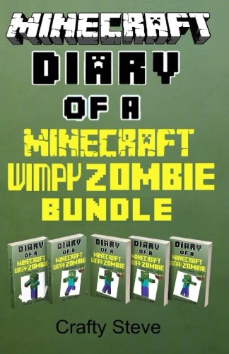 Minecraft: Diary of a Minecraft Wimpy Zombie Bundle: (Minecraft Diaries, Minecraft Books, Minecraft Books for Children, Minecraft ... Minecraft Stories, Minecraft Diary Books)