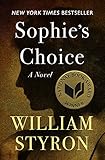 Sophie's Choice: A Novel (Open Road)